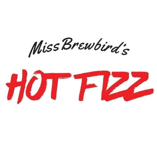 Miss Brewbird's Hot Fizz